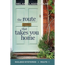 The Route That Takes You Home