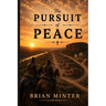 The Pursuit of Peace
