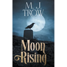 Moon Rising