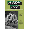 A Real Life, "Like Mark Twain with Drag Queens": A Memoir "Like Mark Twain with Drag Queens"