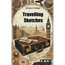 Travelling Sketches