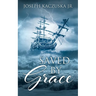 Saved by Grace
