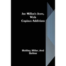 Joe Miller's Jests, with Copious Additions