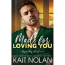 Made For Loving You
