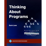 Thinking About Programs