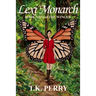 Lexi Monarch: Book Two of The Winged