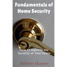 Fundamentals of Home Security: How to Improve the Security of Your Home