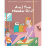 Am I Your Number One?