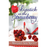 Lipstick on the Strawberry