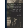 History of the 88th Pennsylvania Volunteers in the War for the Union, 1861-1865