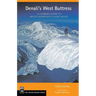 Denali's West Buttress: A Climber's Guide