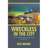 Wreckless in the City: Physics of Safe Driving for Teenage Drivers (and adults too)