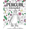 Penguin Coloring Book: A Cute Adult Coloring Books for Penguin Owner, Best Gift for Penguin Lovers