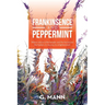 Frankinsence and Peppermint: Where Nature Is the Temple, and the Horses Are the Healers. a Journey to Enlightenment.