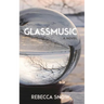 Glassmusic