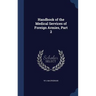 Handbook of the Medical Services of Foreign Armies, Part 2