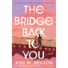 The Bridge Back to You