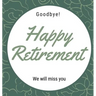Happy Retirement Guest Book (Hardcover): Guestbook for retirement, message book, memory book, keepsake, retirement book to sign