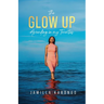The Glow Up: Ascending in My Twenties