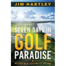 Seven Days in Golf Paradise: My Trip of a Lifetime to Ireland