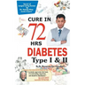 DIABETES Type I & II - CURE IN 72 HRS
