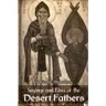 Sayings and Lives of the Desert Fathers