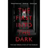 The First into the Dark: The Nazi Persecution of the Disabled