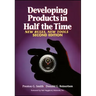 Developing Products in Half the Time: New Rules, New Tools
