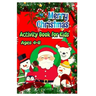 merry christmas activity book for kids ages 4-8