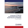 Protection of Marine Environment from Land-Based Sources of Pollution