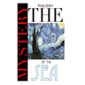 The Mystery of the Sea