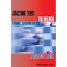 Attacking Chess The French