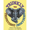 Trunkly: The Preposterous Pachyderm