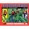 Courageous Man: The Web Adventures, vol. 3