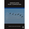Insights into Music Composition