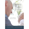 Family Wakes Us Up: Letters Between Expectant Fathers