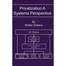 Privatization A Systems Perspective
