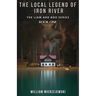 The Local Legend of Iron River