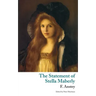 The Statement of Stella Maberly, and An Evil Spirit (Valancourt Classics)
