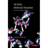 Ab Initio Molecular Dynamics: Basic Theory and Advanced Methods