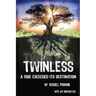 Twinless: A Ride Exceeded Its Destination