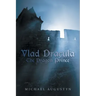 Vlad Dracula: The Dragon Prince