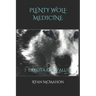 Plenty Wolf Medicine: 7 Lakota Life Values