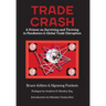 Trade Crash: A Primer on Surviving and Thriving in Pandemics & Global Trade Disruption
