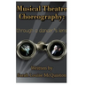 Musical Theatre Choreography: Through A Dancer's Lens