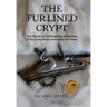 The Fur-Lined Crypt: The Harsh and Unforgiving Adventure of the Early North American Fur Trade