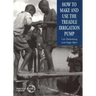 How to Make and Use the Treadle Irrigation Pump