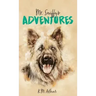 Mr. Sniffy's Adventures