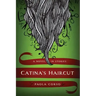 Catinaas Haircut: A Novel in Stories