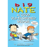 Big Nate: A Good Old-Fashioned Wedgie: Volume 17